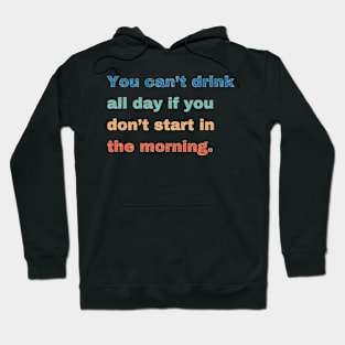 Funny Drinking Hoodie